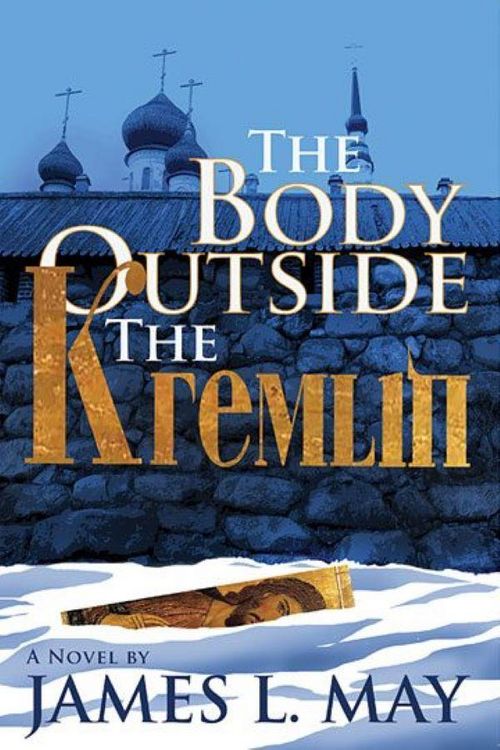 Produktbild: The Body Outside the Kremlin A Novel