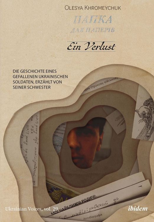 Produktbild: Ein Verlust: Die Geschichte eines gefallenen ukrainischen Soldaten, erz&auml;hlt von seiner Schwester
