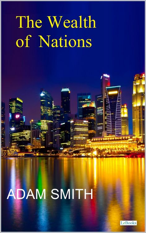 Produktbild: The Wealth Of Nations - Adam Smith