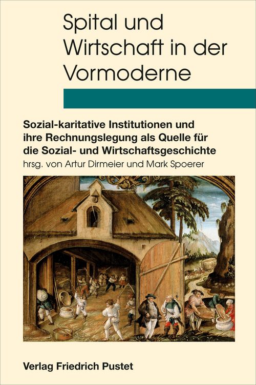 Produktbild: Spital und Wirtschaft in der Vormoderne
