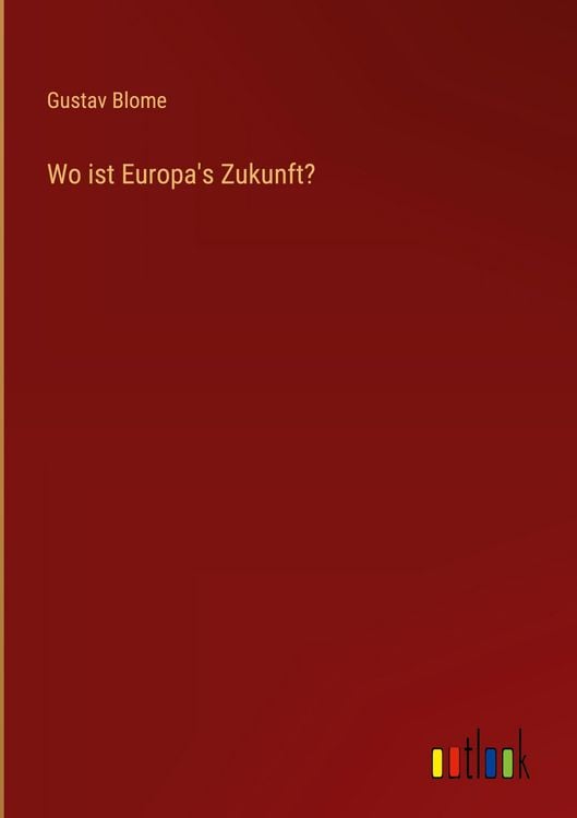 Produktbild: Wo ist Europa's Zukunft?