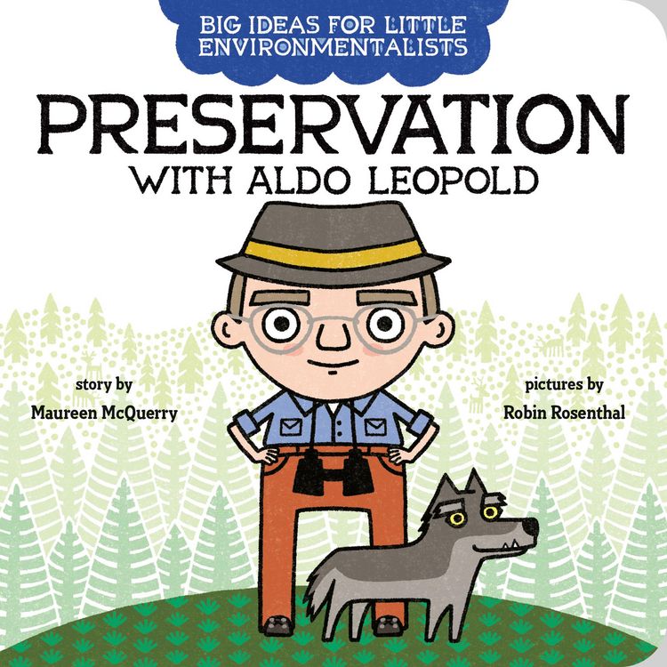 Produktbild: Big Ideas for Little Environmentalists: Preservation with Aldo Leopold