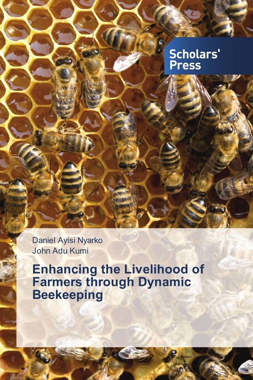Produktbild: Enhancing the Livelihood of Farmers through Dynamic Beekeeping