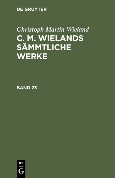 Produktbild: C. M. Wielands S&auml;mmtliche Werke. Band 23/24