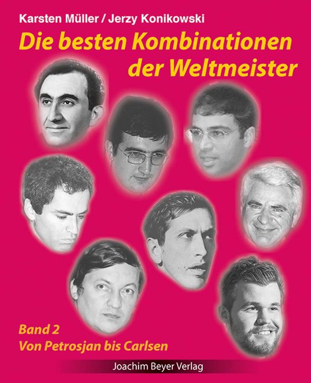 Bild vom Artikel Die besten Kombinationen der Weltmeister Band 2 vom Autor Karsten Müller