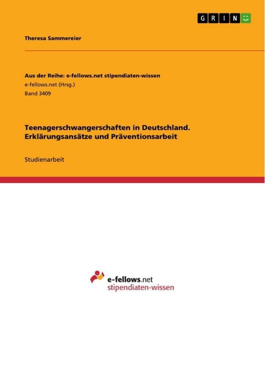 Produktbild: Teenagerschwangerschaften in Deutschland. Erkl&auml;rungsans&auml;tze und Pr&auml;ventionsarbeit