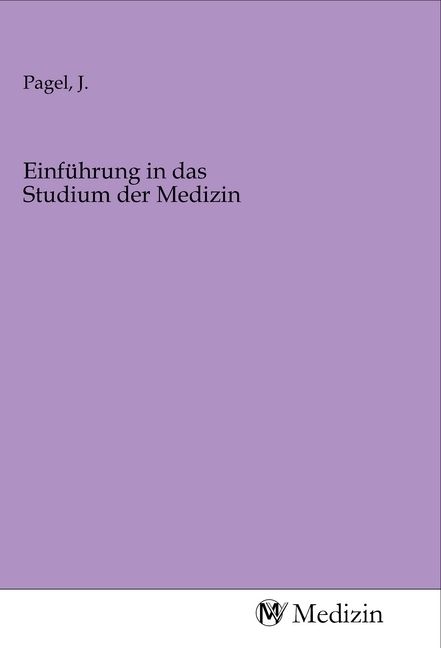 Produktbild: Einf&uuml;hrung in das Studium der Medizin