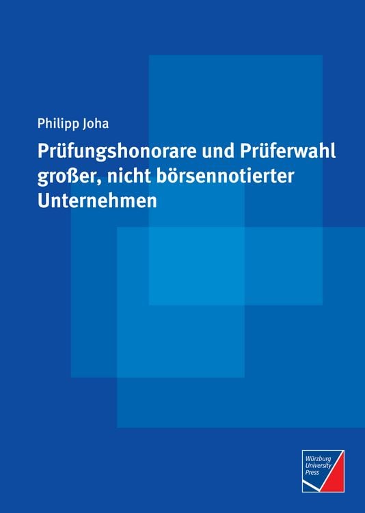 Produktbild: Pr&uuml;fungshonorare und Pr&uuml;ferwahl gro&szlig;er, nicht b&ouml;rsennotierter Unternehmen
