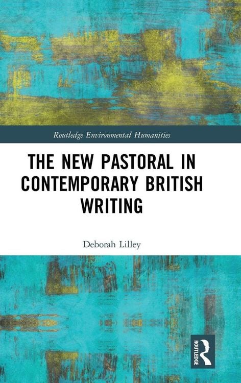 Produktbild: The New Pastoral in Contemporary British Writing