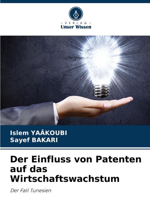Produktbild: Der Einfluss von Patenten auf das Wirtschaftswachstum