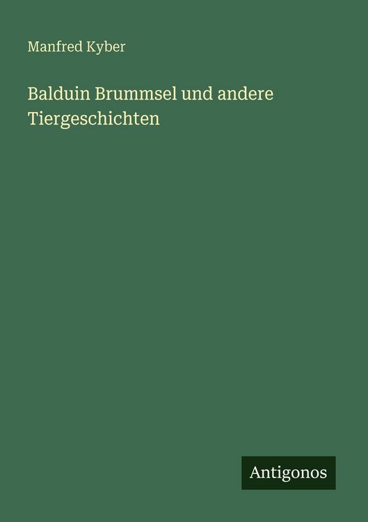 Produktbild: Balduin Brummsel und andere Tiergeschichten