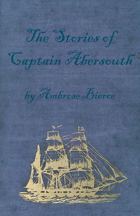 Produktbild: The Stories of Captain Abersouth by Ambrose Bierce