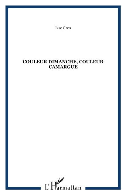 Produktbild: Couleur dimanche couleur camargue