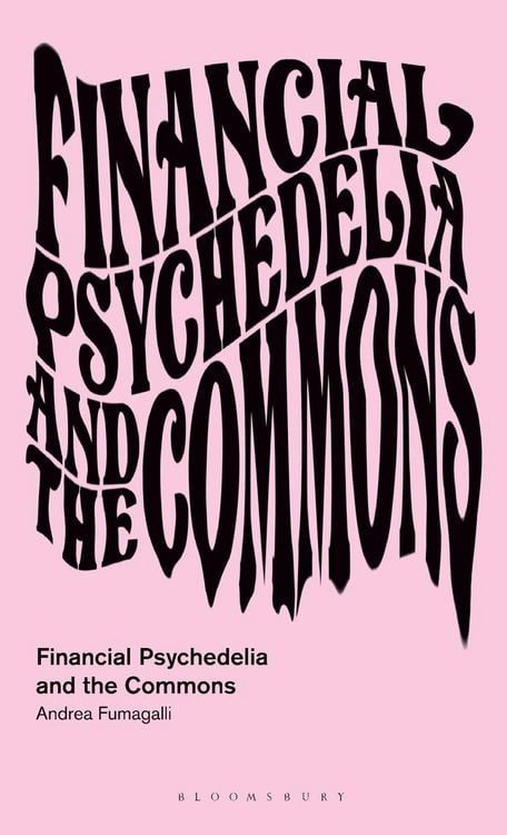Produktbild: Financial Psychedelia and the Commons