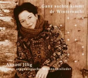 Produktbild: Illig, A: Ganz Sachte Kimmt De Winternacht