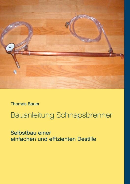 Produktbild: Bauanleitung Schnapsbrenner
