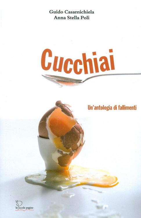 Produktbild: Cucchiai. un'antologia di fallimenti