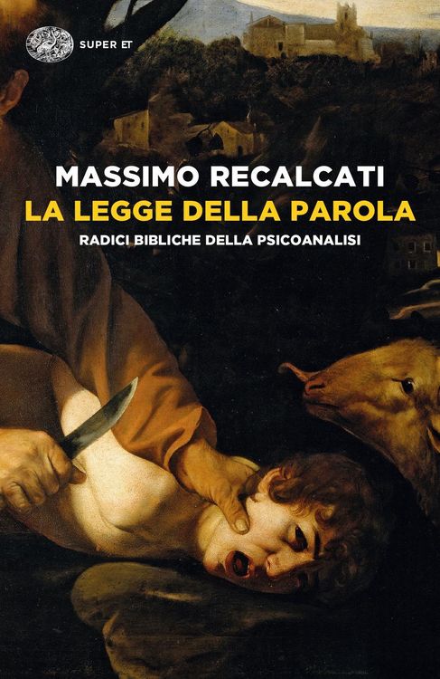 Produktbild: La Legge della parola. Radici bibliche della psicoanalisi