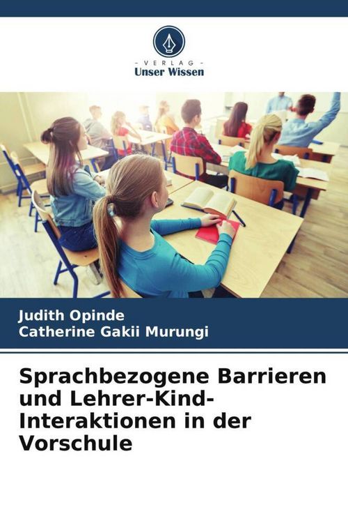 Produktbild: Sprachbezogene Barrieren und Lehrer-Kind-Interaktionen in der Vorschule