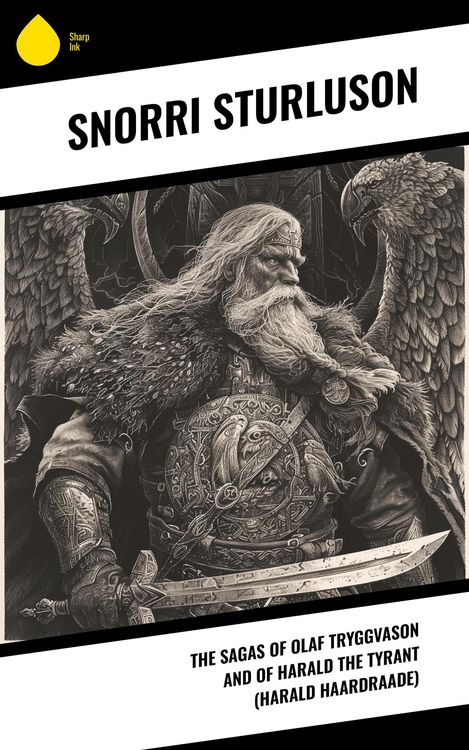 Produktbild: The Sagas of Olaf Tryggvason and of Harald The Tyrant (Harald Haardraade)