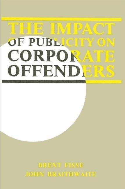 Produktbild: The Impact of Publicity on Corporate Offenders