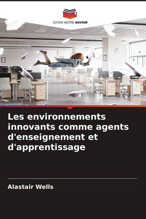 Produktbild: Les environnements innovants comme agents d'enseignement et d'apprentissage