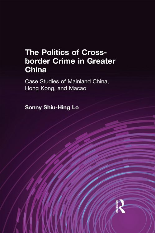 Produktbild: The Politics of Cross-border Crime in Greater China