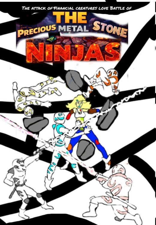Produktbild: The Attack of Financial Creatures Love Battle of The Precious Metal Stone Ninjas Part 1