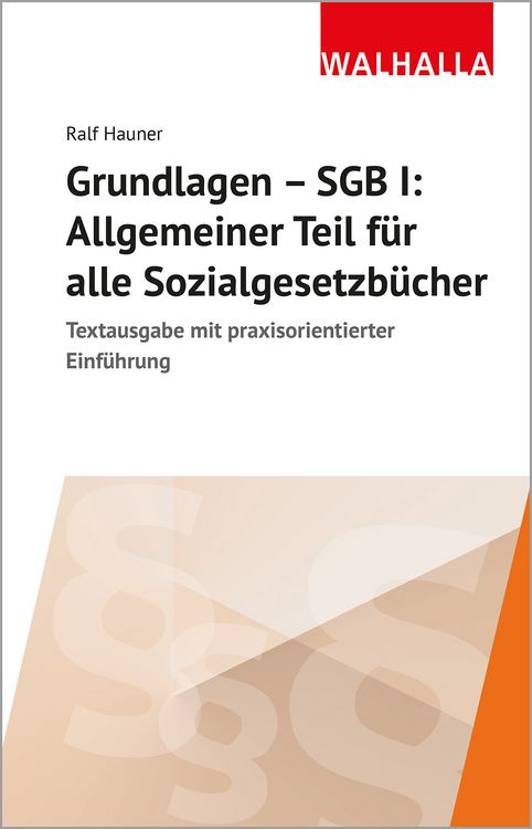 Produktbild: Grundlagen SGB I: Allgemeiner Teil f&uuml;r alle Sozialgesetzb&uuml;cher