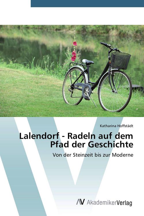 Produktbild: Lalendorf - Radeln auf dem Pfad der Geschichte