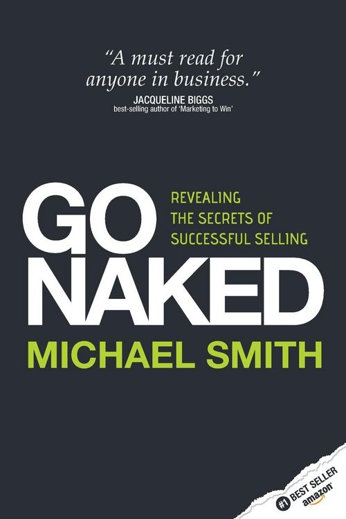 Produktbild: Go Naked - Revealing the Secrets of Successful Selling