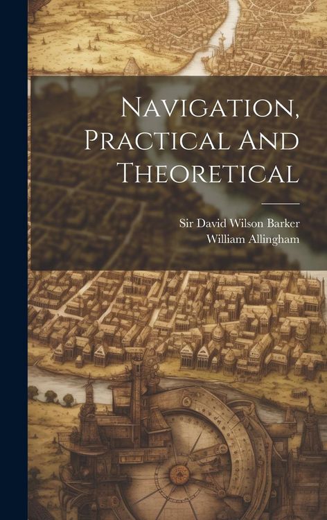 Produktbild: Navigation, Practical And Theoretical