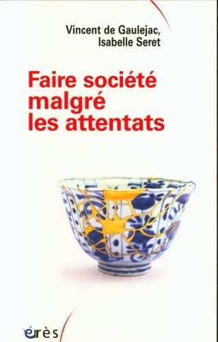 Produktbild: Faire soci&eacute;t&eacute; malgr&eacute; les attentats