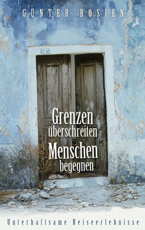 Produktbild: Grenzen &uuml;berschreiten - Menschen begegnen
