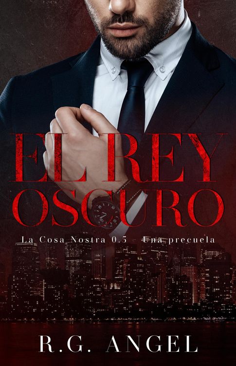 Produktbild: El Rey Oscuro (La Cosa Nostra, #0.5)
