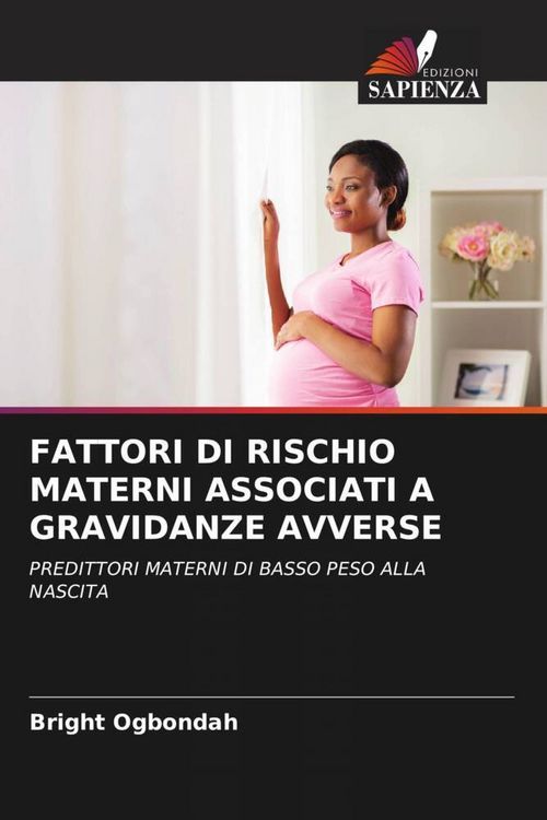 Produktbild: Fattori Di Rischio Materni Associati a Gravidanze Avverse