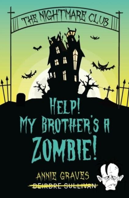 Produktbild: The Nightmare Club: Help! My Brother's a Zombie