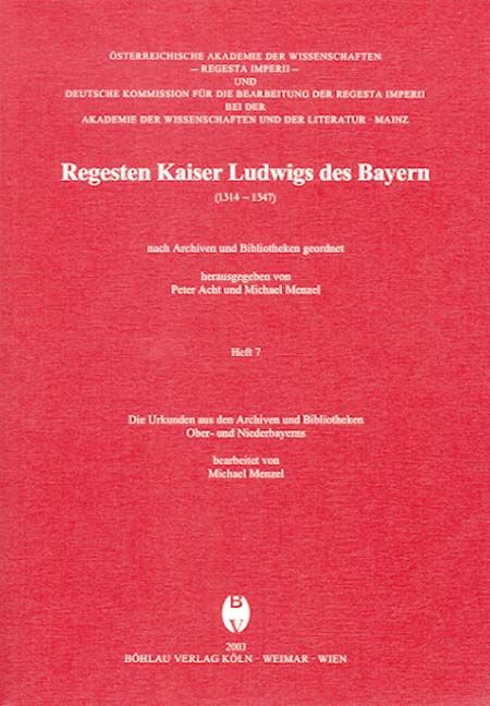 Produktbild: Regesta Imperii. Regesten Kaiser Ludwigs des Bayern (1314-1347).