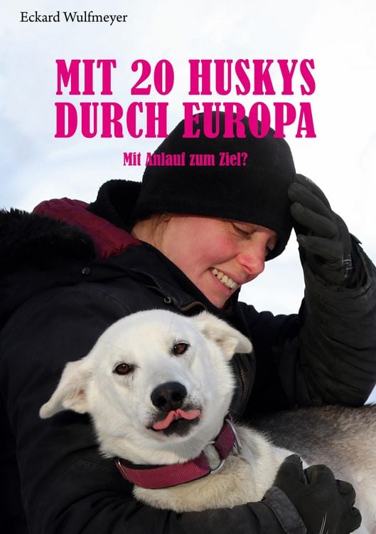 Produktbild: Mit 20 Huskys durch Europa
