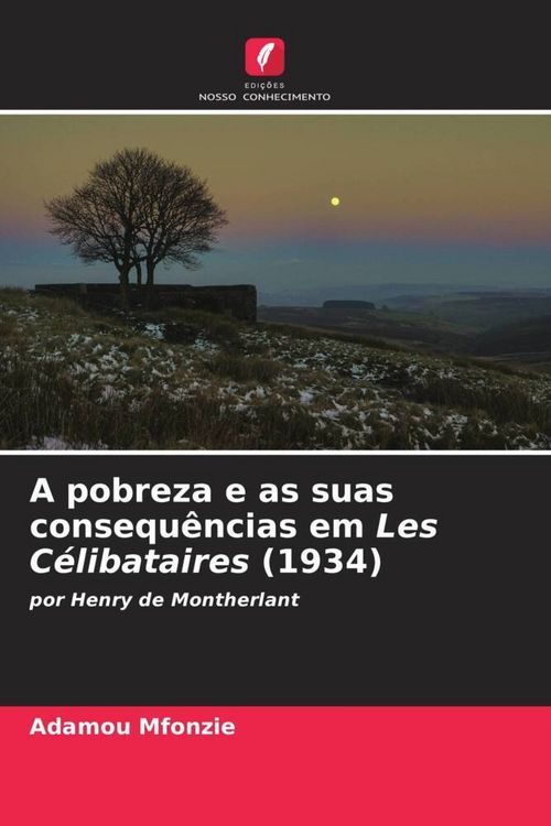 Produktbild: A pobreza e as suas consequ&ecirc;ncias em Les C&eacute;libataires (1934)