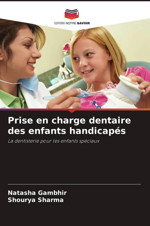 Produktbild: Prise en charge dentaire des enfants handicap&eacute;s