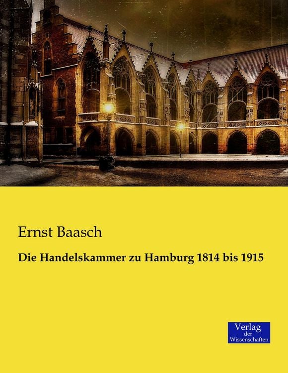 Produktbild: Die Handelskammer zu Hamburg 1814 bis 1915