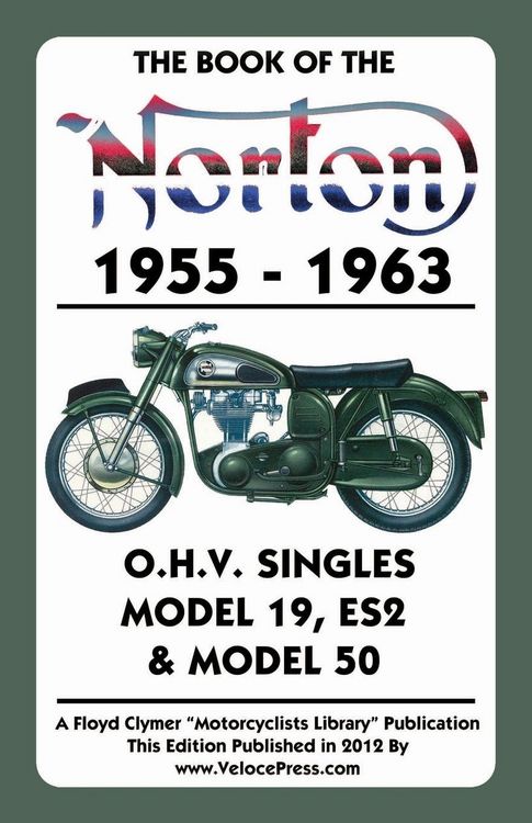 Produktbild: Book of the Norton 1955-1963 O.H.V. Singles Model 19, Es2 & Model 50