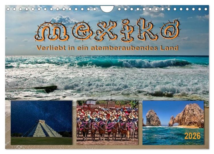 Produktbild: Mexiko - verliebt in ein atemberaubendes Land (Wandkalender 2026 DIN A4 quer), CALVENDO Monatskalender