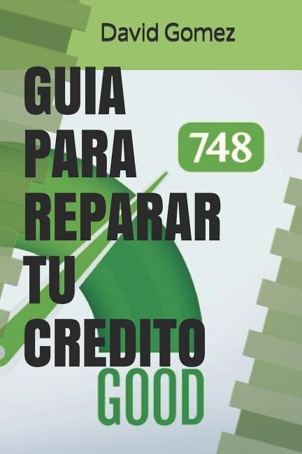 Produktbild: Gu&iacute;a para Reparar Tu Cr&eacute;dito: No pagues por lo que puedes hacer usted.