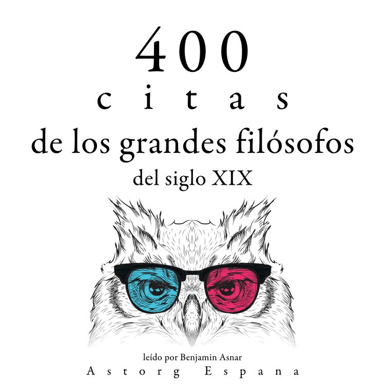 Produktbild: 400 citas de los grandes fil&oacute;sofos del siglo XIX