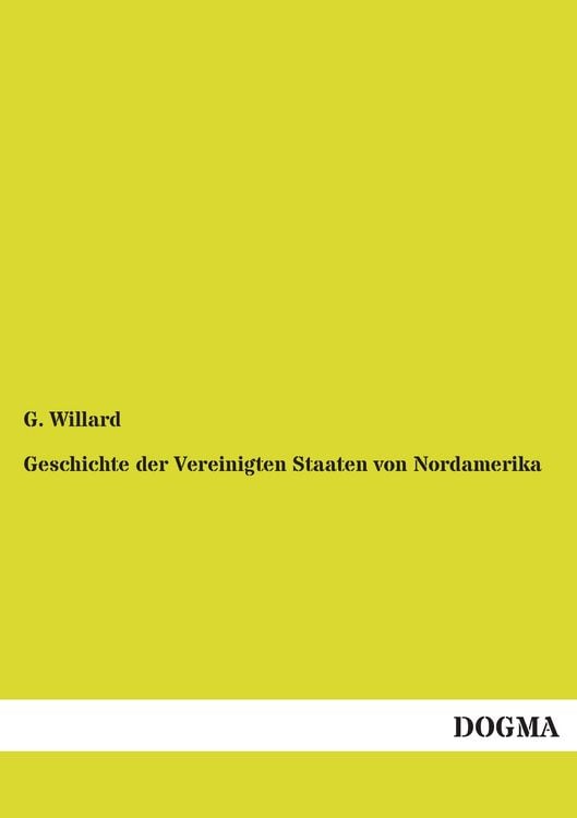 Produktbild: Geschichte der Vereinigten Staaten von Nordamerika