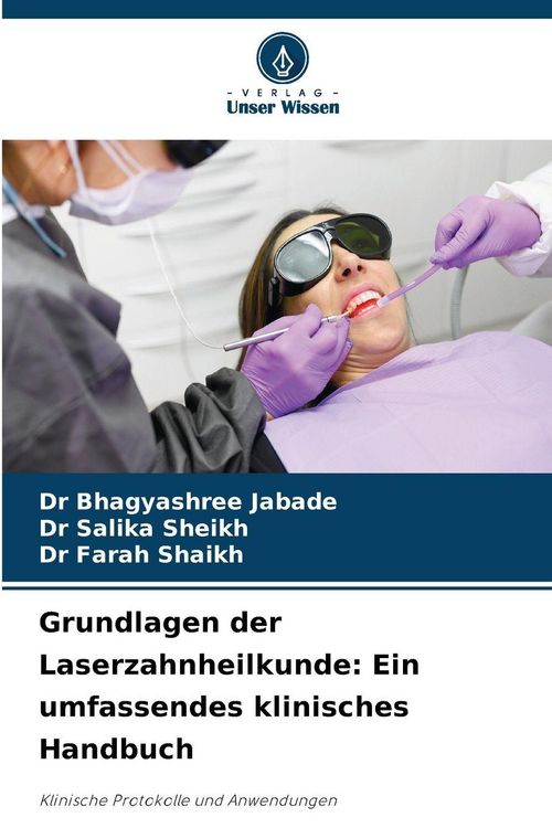 Produktbild: Grundlagen der Laserzahnheilkunde: Ein umfassendes klinisches Handbuch