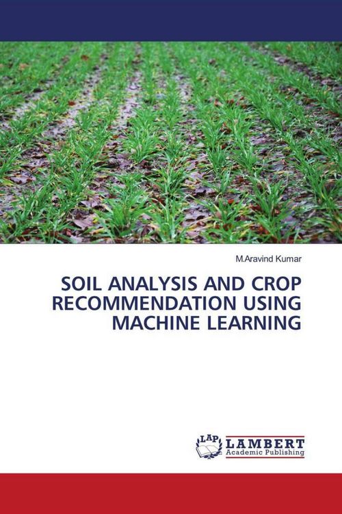 Produktbild: Soil Analysis and Crop Recommendation Using Machine Learning