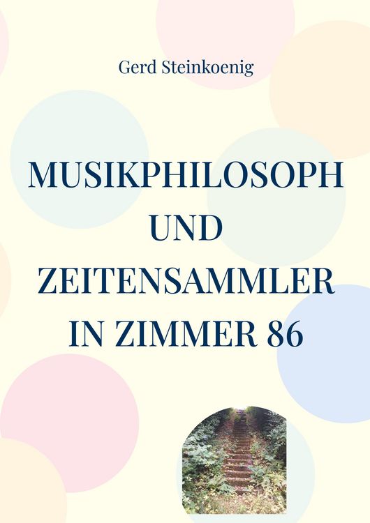 Produktbild: Musikphilosoph und Zeitensammler in Zimmer 86